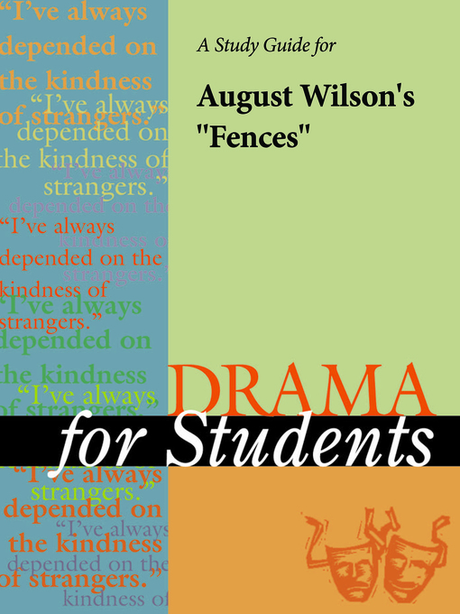Title details for A Study Guide for August Wilson's "Fences" by Gale, Cengage Learning - Available